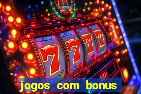 jogos com bonus sem deposito